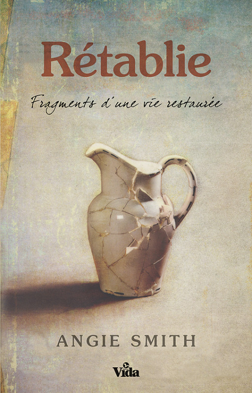 Rétablie - Angie Smith