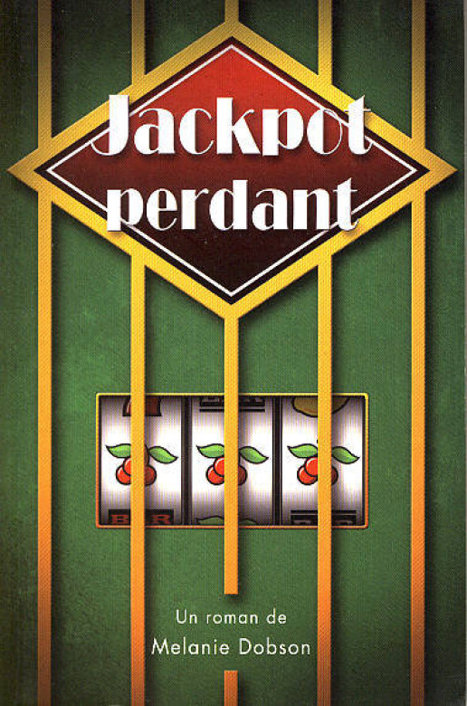 Jackpot perdant (1 ex) Thèmes abordés: la dépendance au jeu - Melanie Dobson