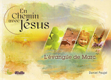 En chemin avec J&eacute;sus (1 ex) - Daniel Poujol