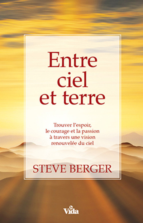 Entre ciel et terre - Steve Berger