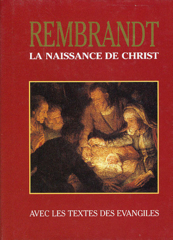 La naissance de Christ (1 ex.) - Rembrandt