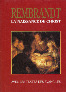 La naissance de Christ (1 ex.) - Rembrandt
