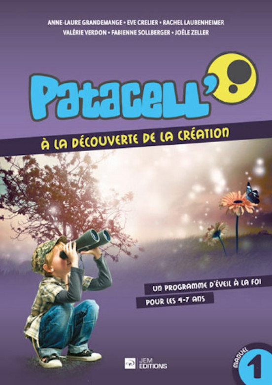 PATACELL' Manuel Vol 1 – à la découverte de la création - Fabricants de joie