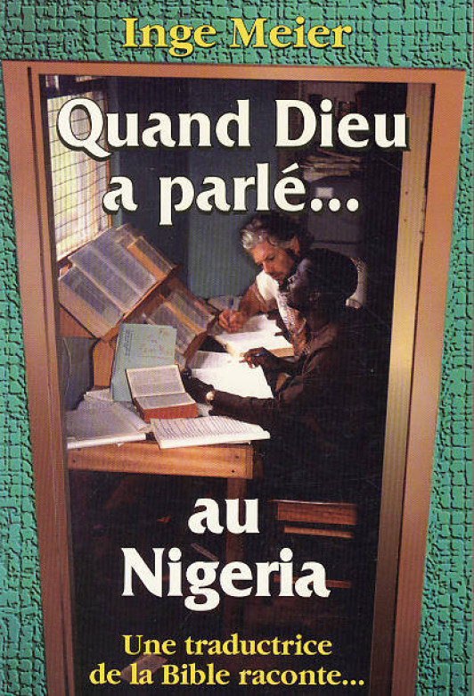 Quand Dieu parlé... au Nigéria (1 ex.) - Inge Meier