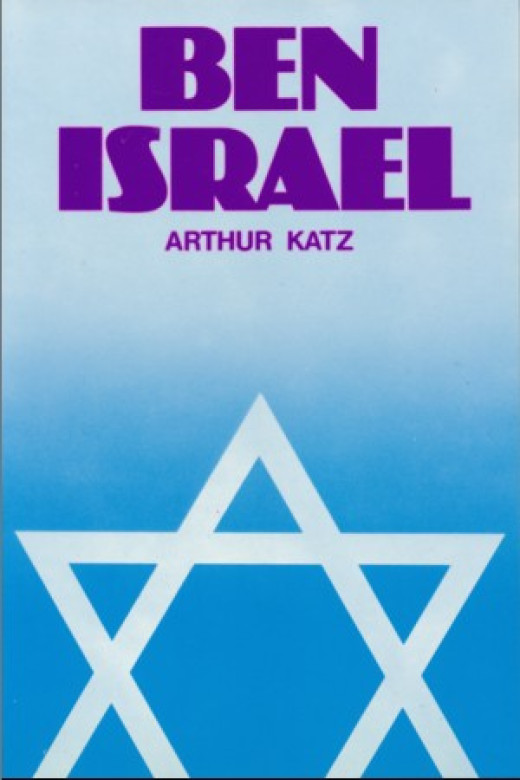Ben Israël – L'Odyssée d'un Juif de notre temps. - Arthur Katz