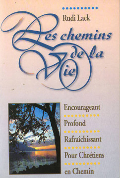 Les chemins de la vie (1 ex.) - Rudi Lack