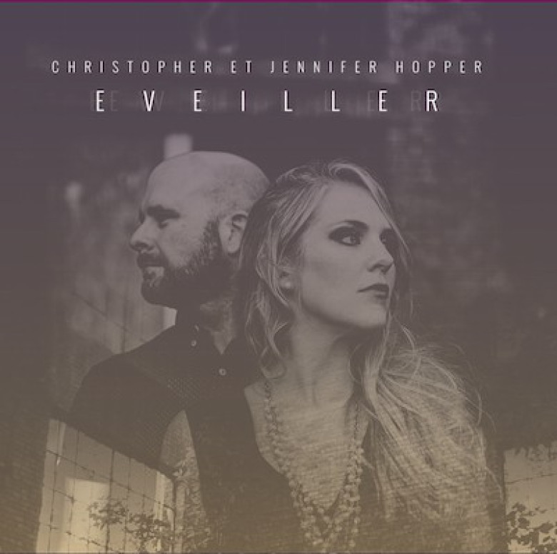 Eveiller - Christopher et Jennifer Hopper