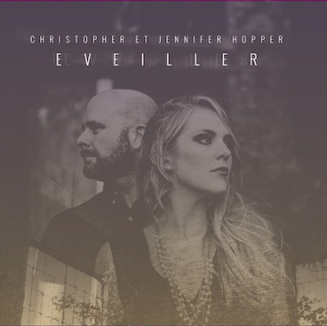 Eveiller - Christopher et Jennifer Hopper