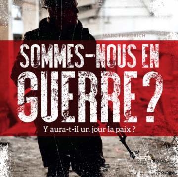 SOMMES-NOUS EN GUERRE ?  (Set de 10 Trait&eacute;s) - E.M. Hicham