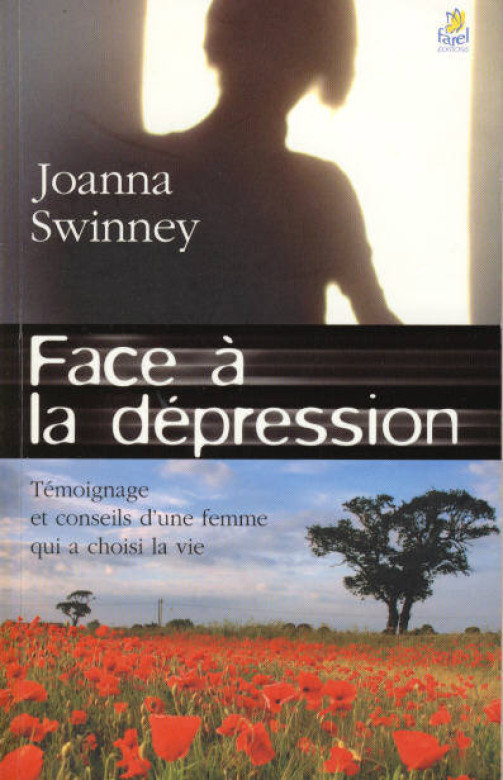 Face &agrave; la d&eacute;pression (1 ex) - Joanna Swinney