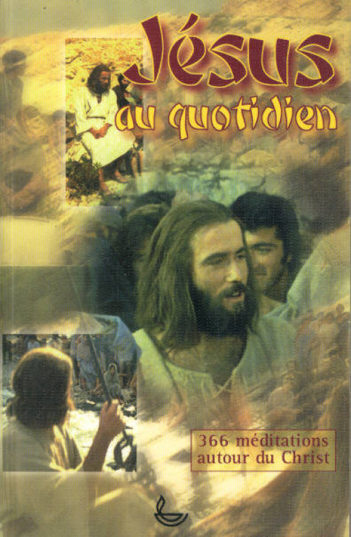 Jésus au quotidien (1 ex) - Divers auteurs