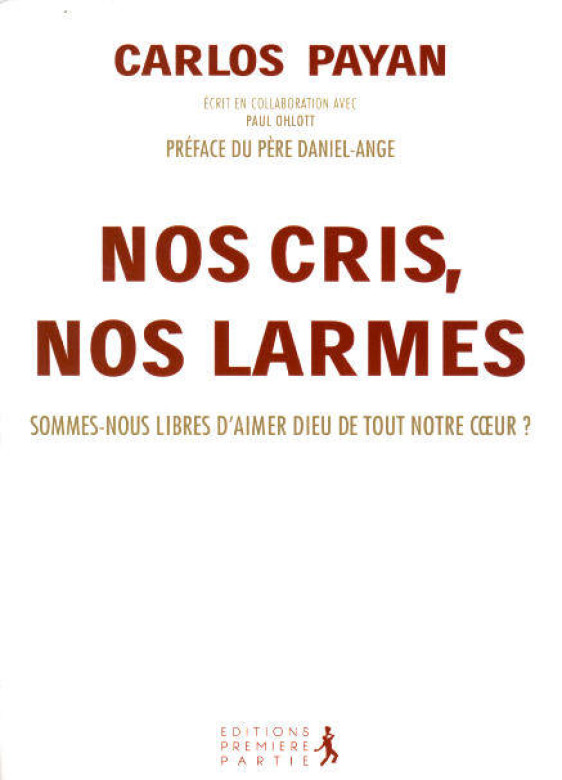 Nos cris, nos larmes (1 ex.) - Carlos Payan