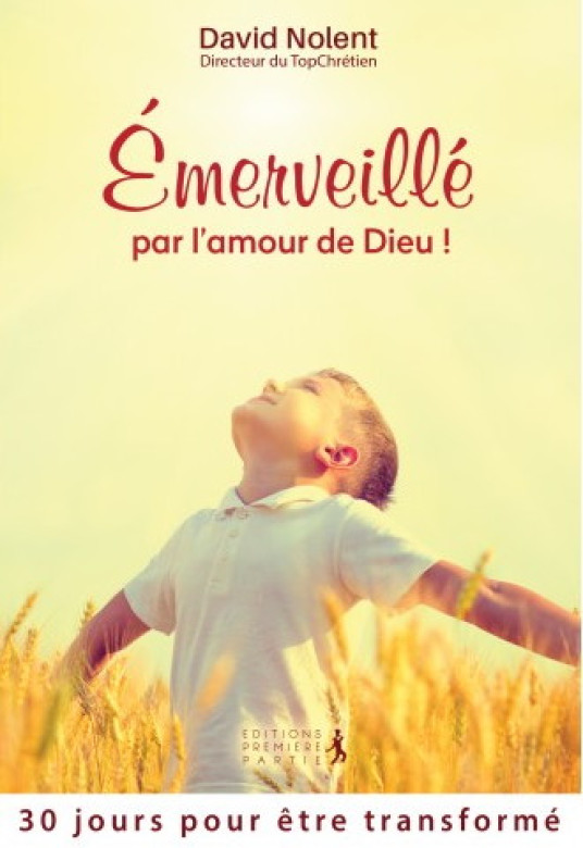 Emerveillé par l'amour de Dieu - David Nolent