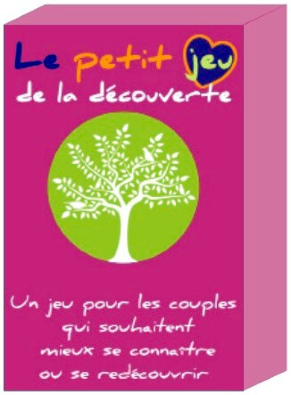 Le petit jeu de la découverte – Un jeu pour les couples qui souhaitent mieux se connaître... - Stéphanie Talbot