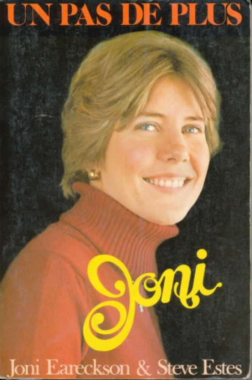 Un pas de plus JONI (1 ex) - Joni Eareckson et Steve Estes