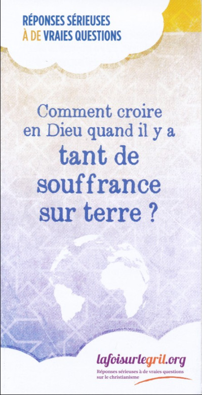 Comment croire en Dieu quand il y a...  (Set de 25 trait&eacute;s)