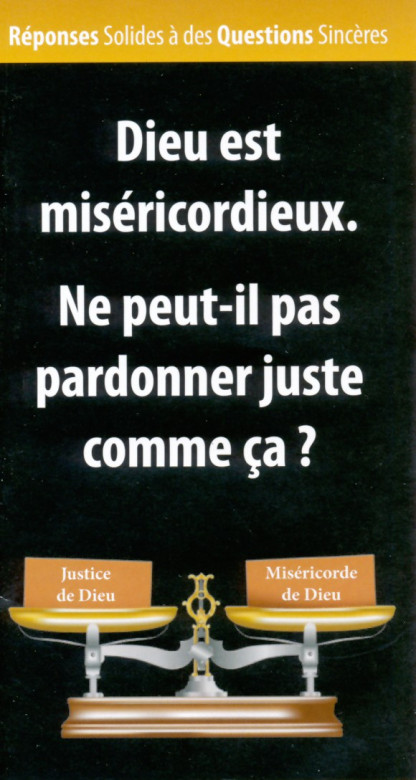 Dieu est mis&eacute;ricordieux. Ne peut-il pas pardonner juste comme &ccedil;a? (Set de 25 trait&eacute;s)