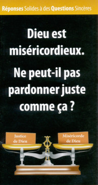 Dieu est mis&eacute;ricordieux. Ne peut-il pas pardonner juste comme &ccedil;a? (Set de 25 trait&eacute;s)
