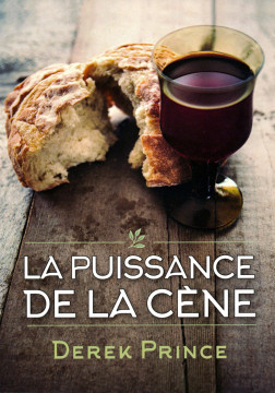 La puissance de la c&egrave;ne - Derek Prince