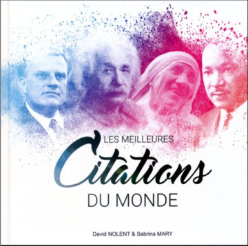 Les meilleures citations du monde - David Nolent et Sabrina Mary