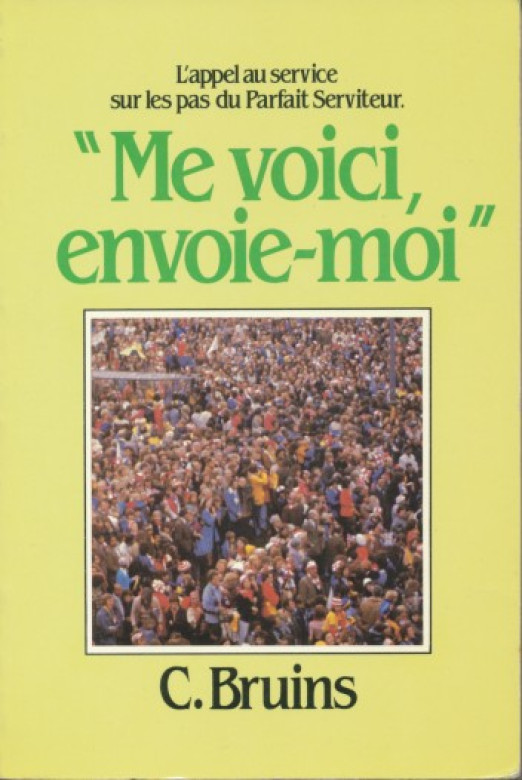 Me voici, envoie-moi (1 ex) - C. Bruins