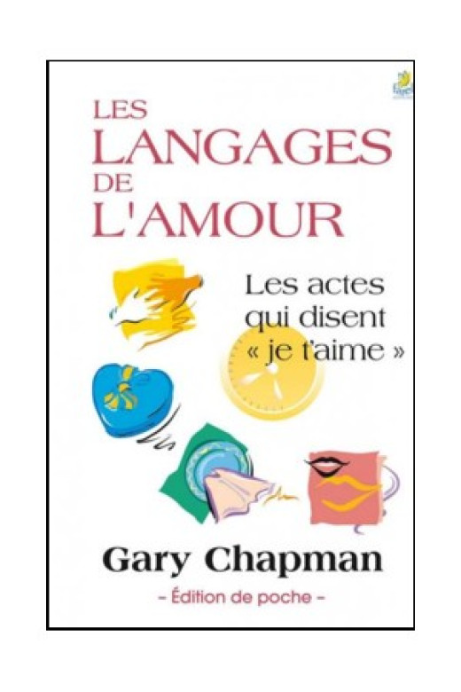 Les langages de l'amour (adultes POCHE) - Gary Chapman