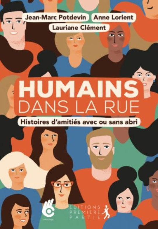 Humains dans la rue – Histoires d'amitiés avec ou sans abri - Divers auteurs
