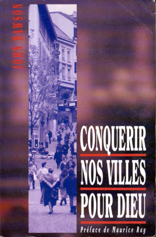 Conqu&eacute;rir nos villes pour Christ (1 ex) - John Dawson