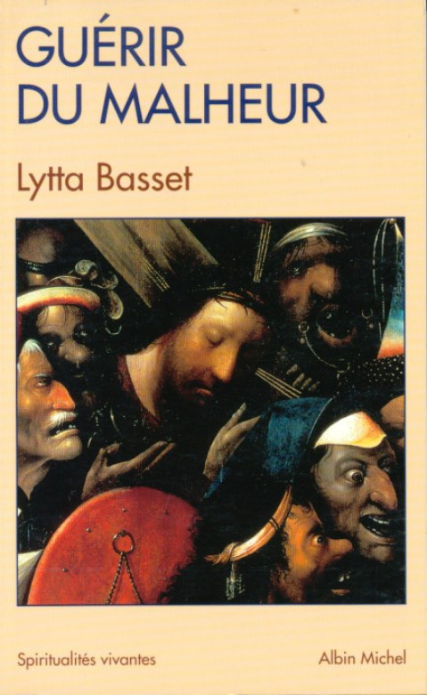 Gu&eacute;rir du malheur (1ex) - Lytta Basset