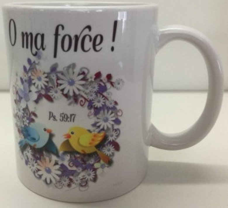 O Ma Force psaume 59 : 17  - MUG