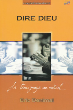 Dire Dieu - Eric Denimal