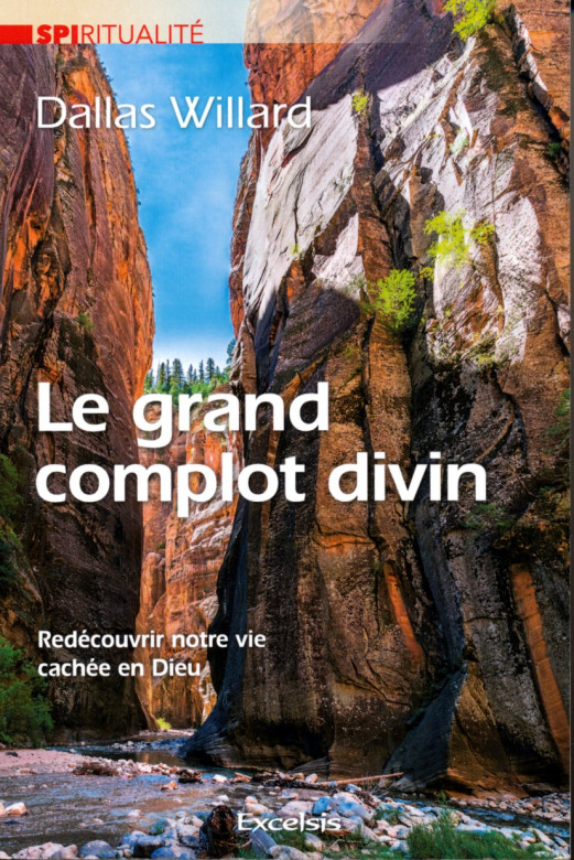 Le grand complot divin (1 ex) - Dallas Villard