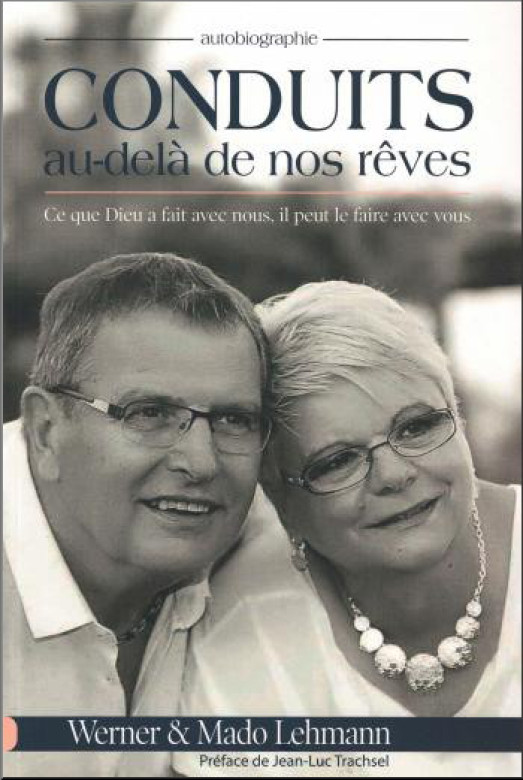 Conduits au-delà de nos rêves - Mado et Werner Lehmann