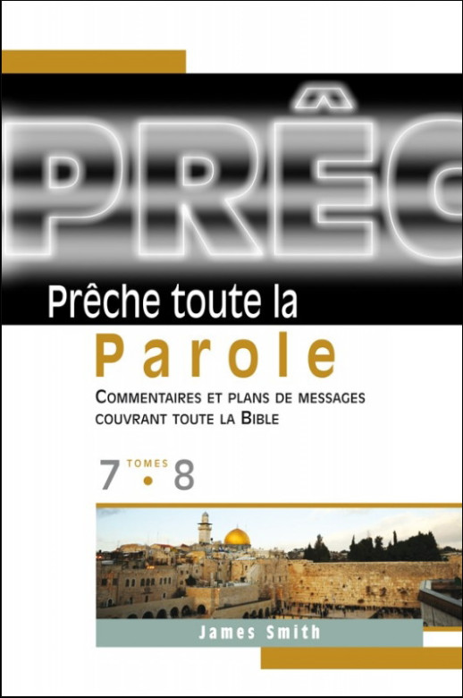 Prêche toute la Parole – Tome 7 et 8 - James Smith