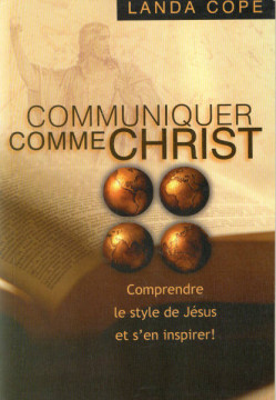 Communiquer comme Christ (1 ex.) - Landa Cope