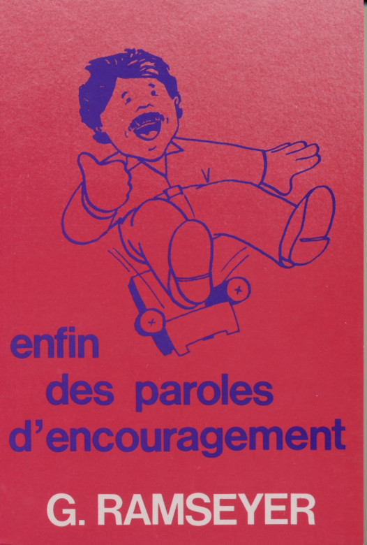 Enfin des paroles d'encouragement - Gaston Ramseyer