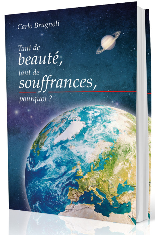 Tant de beauté, tant de souffrances, pourquoi? - Carlo Brugnoli