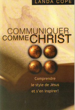 Communiquer comme Christ (1 ex) - Landa Cope