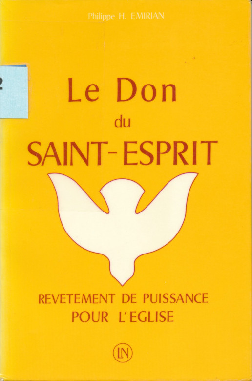 Le Don du SAINT-ESPRIT ( 1 ex) - Philippe Emirian