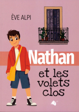 Nathan et les volets clos - Eve Alpi
