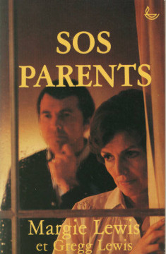 SOS Parents (1 ex) - Margie et Gregg Lewis