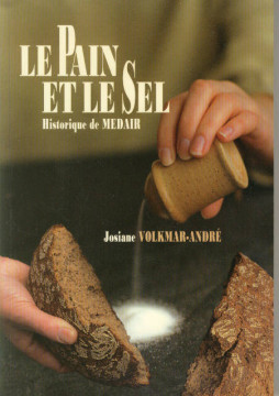 Le Pain et le Sel (1 ex.) - Josiane Volkmar-Andr&eacute;