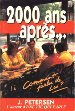 2000 ans apr&egrave;s &hellip;  (1 ex.) - Jim Petersen