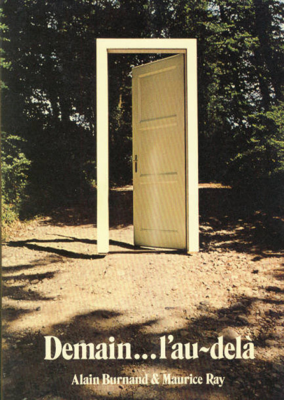 Demain &hellip; l'au-del&agrave; (1 ex.) - Alain Burnand et Maurice Ray