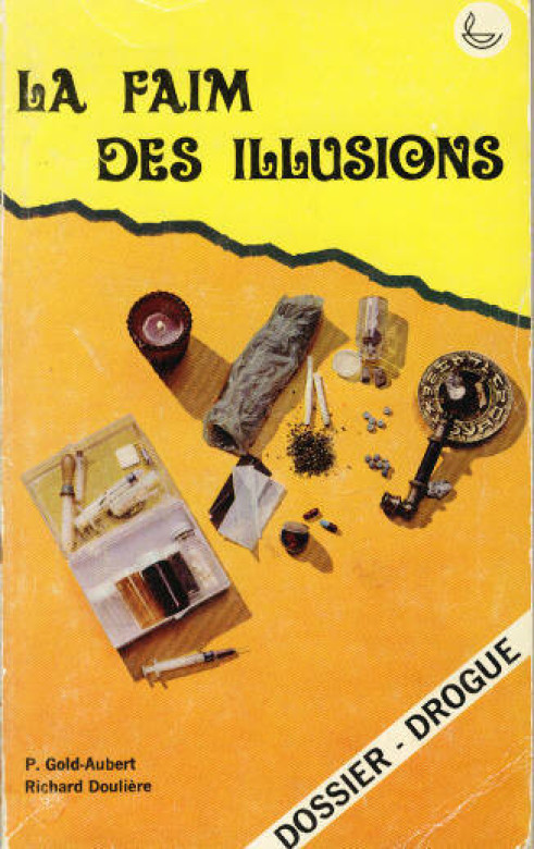 la faim des illusions (1 ex.) - Philippe Gold-Aubert et Richard Douli&egrave;re