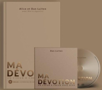 Ma d&eacute;votion (Livre + CD gratuit) - Alice et Dan Luiten