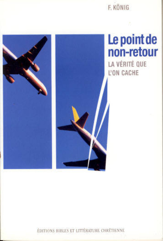 Point de non-retour (Le) (1 ex.) - F. K&ouml;nig