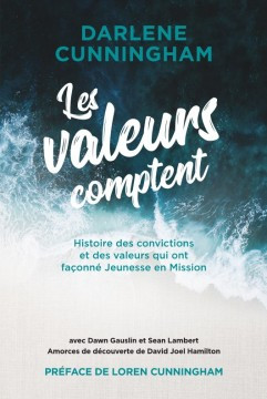 Les valeurs comptent - Darlene Cunningham