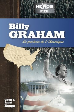 Billy Graham - Geoff et Janet Benge