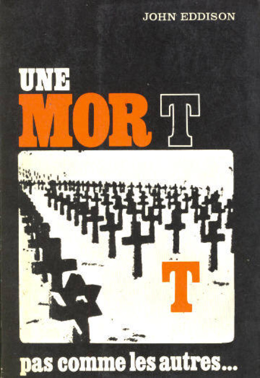 Une mort pas comme les autres... (1 ex) - John Eddison